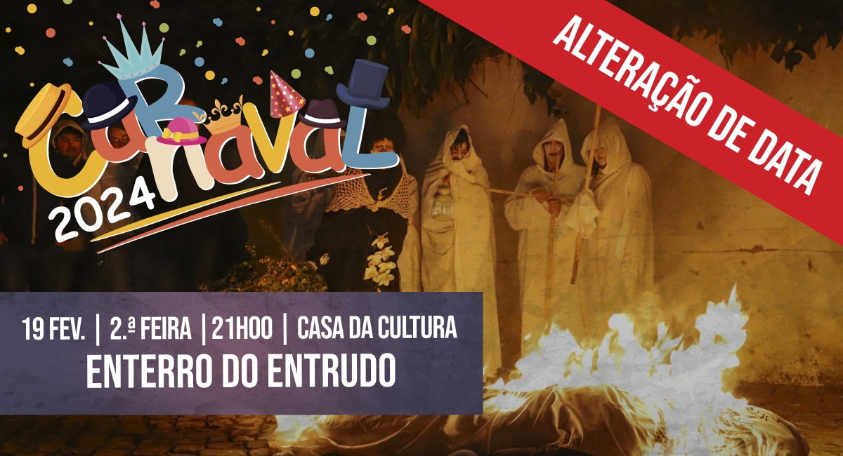 Carnaval 2024 | Enterro do Entrudo adiado para segunda-feira, dia 19 de fevereiro